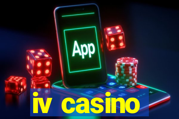 iv casino