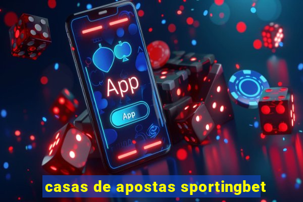 casas de apostas sportingbet