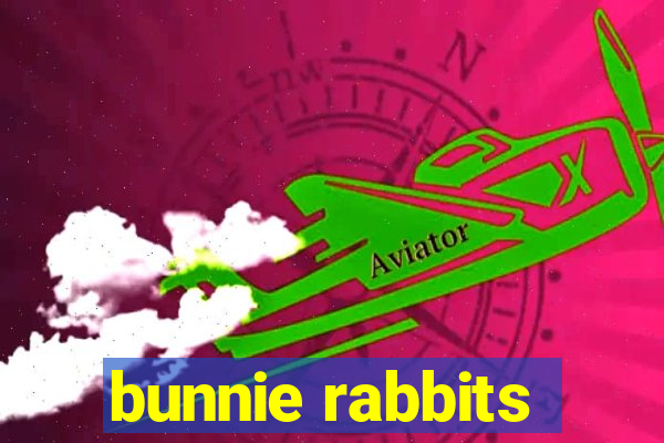 bunnie rabbits