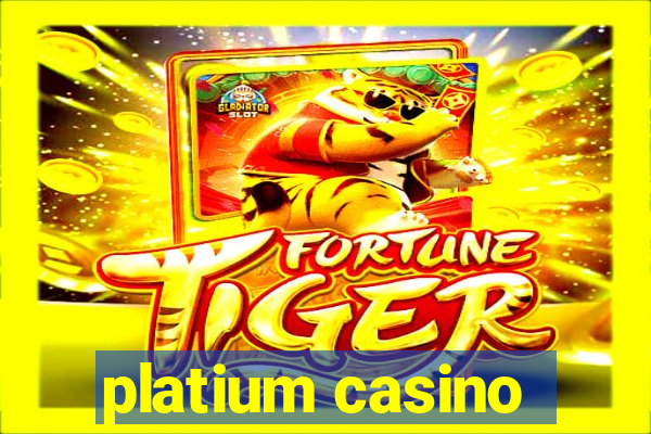 platium casino