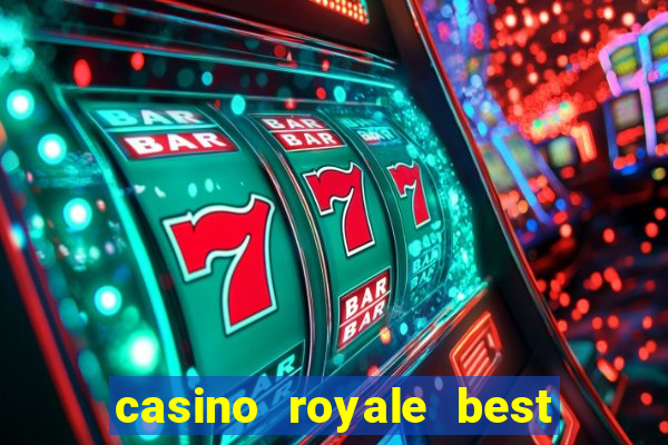 casino royale best western plus