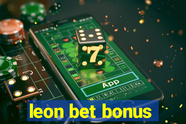 leon bet bonus