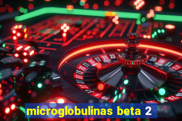 microglobulinas beta 2