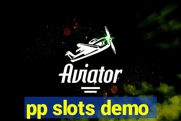 pp slots demo