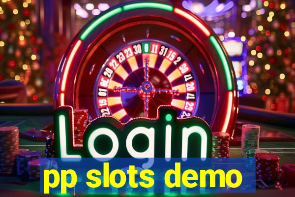 pp slots demo