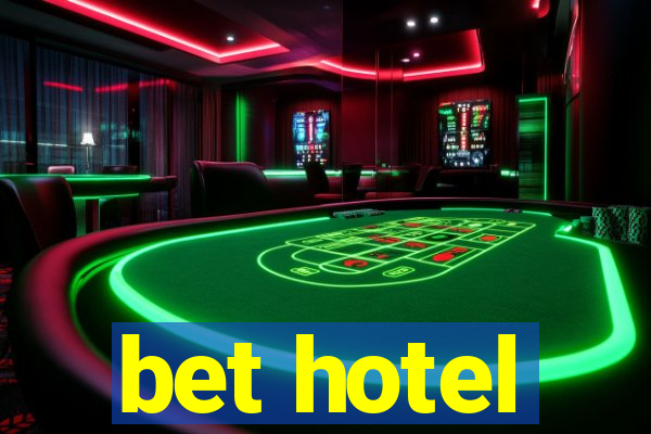 bet hotel