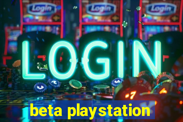 beta playstation