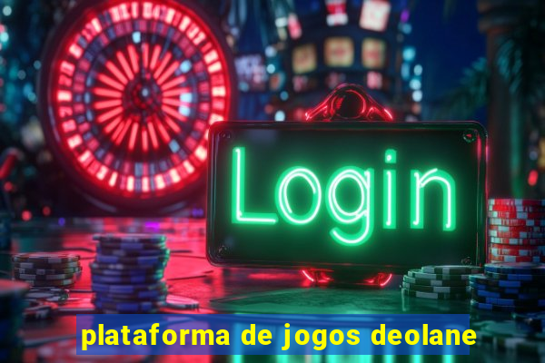 plataforma de jogos deolane