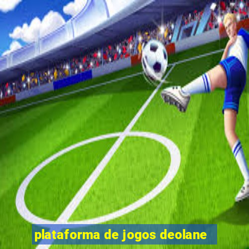 plataforma de jogos deolane