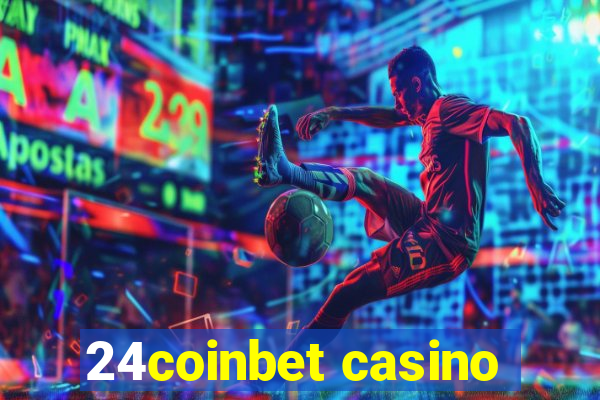 24coinbet casino