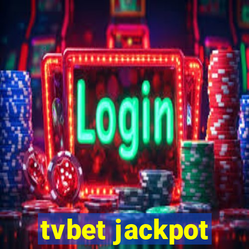 tvbet jackpot