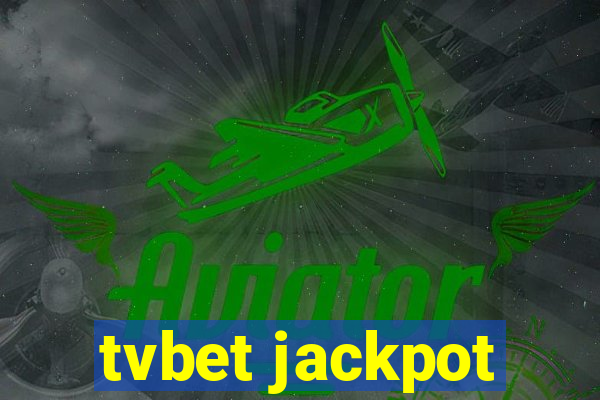 tvbet jackpot