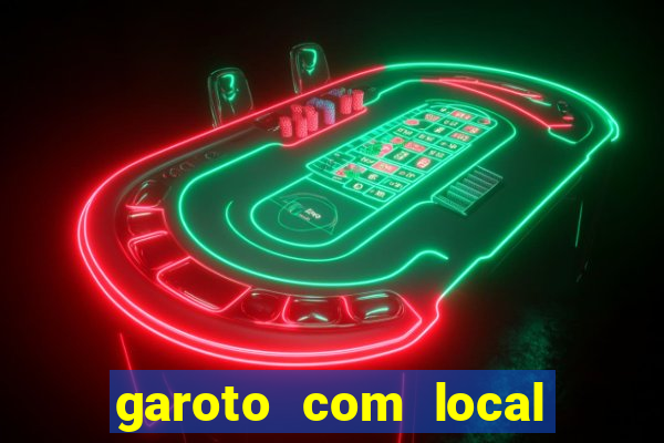 garoto com local são paulo