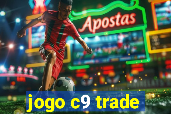 jogo c9 trade