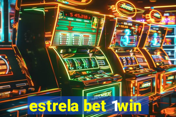 estrela bet 1win