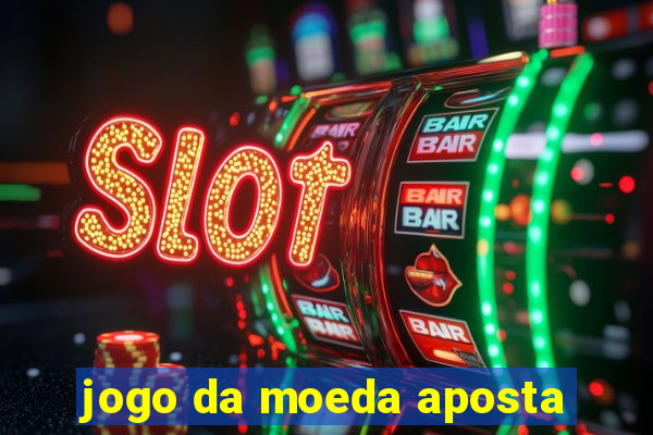 jogo da moeda aposta