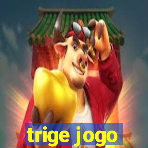 trige jogo