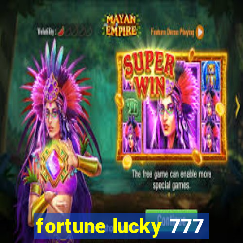 fortune lucky 777