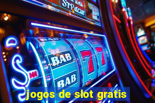 jogos de slot gratis