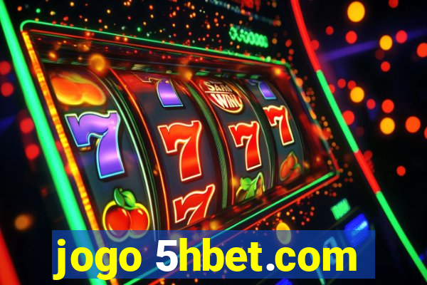 jogo 5hbet.com