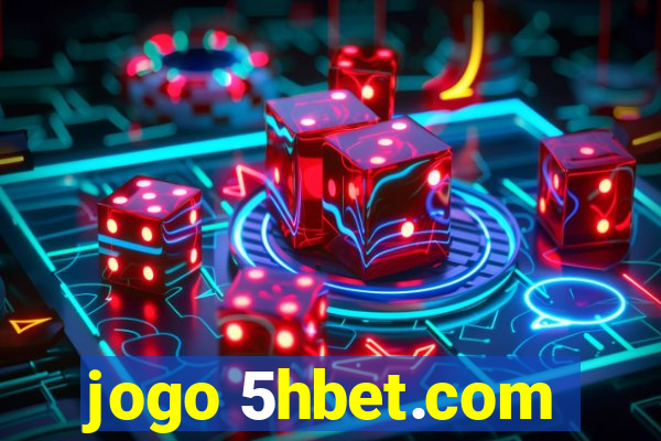 jogo 5hbet.com