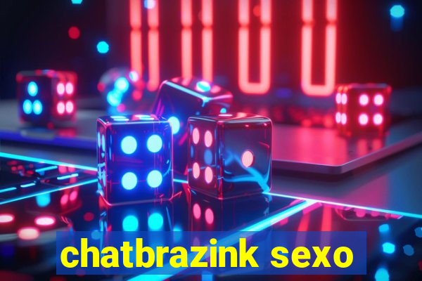 chatbrazink sexo