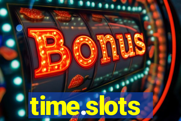 time.slots