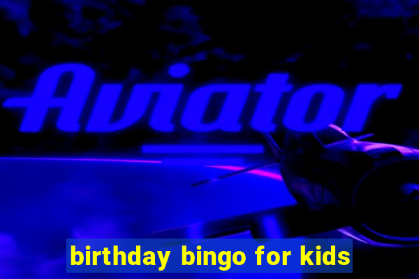 birthday bingo for kids