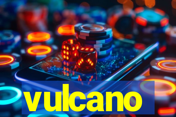 vulcano