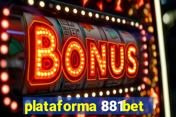 plataforma 881bet