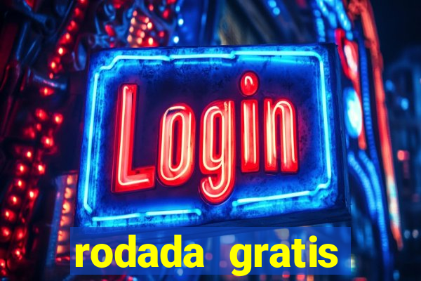 rodada gratis estrela bet