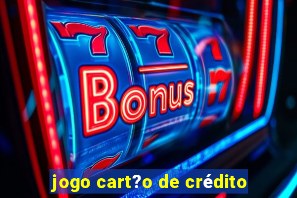 jogo cart?o de crédito