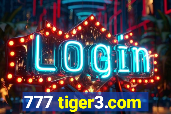 777 tiger3.com