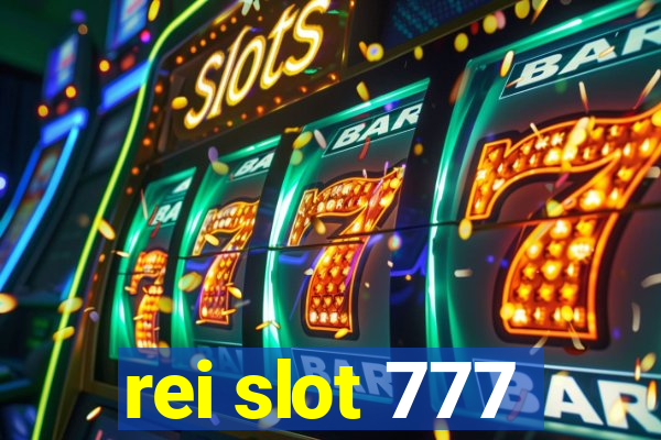 rei slot 777