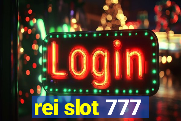 rei slot 777