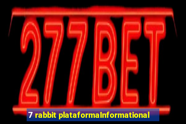 7 rabbit plataformaInformational