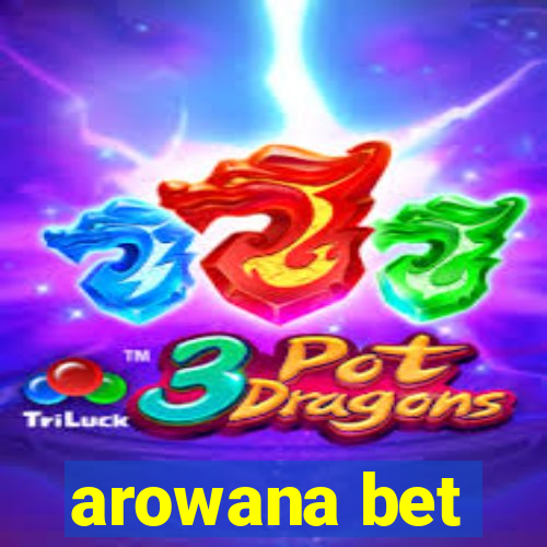 arowana bet