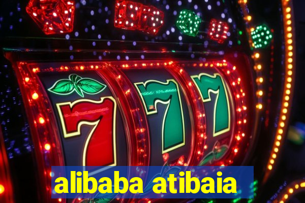 alibaba atibaia