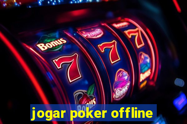 jogar poker offline