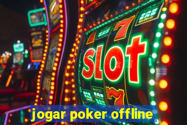 jogar poker offline