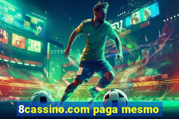 8cassino.com paga mesmo