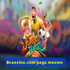 8cassino.com paga mesmo