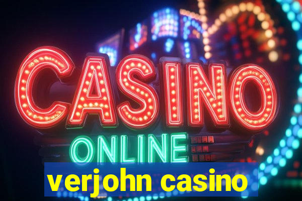 verjohn casino