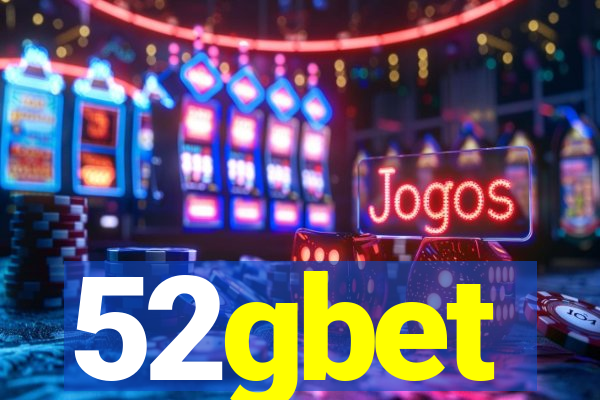 52gbet