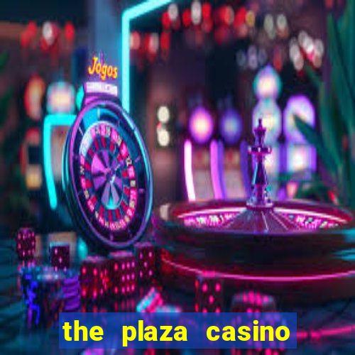 the plaza casino las vegas