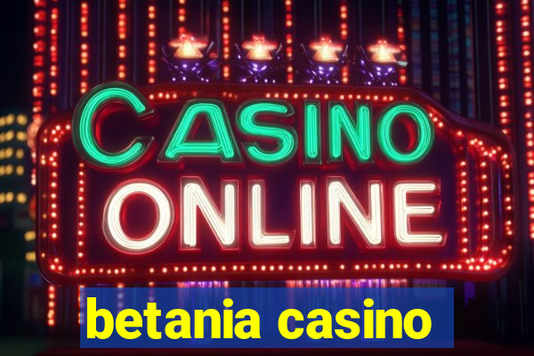 betania casino