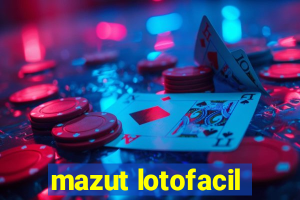 mazut lotofacil