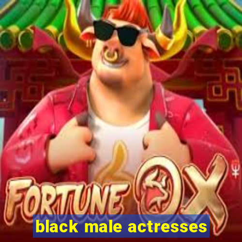 black male actresses