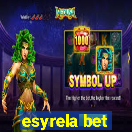 esyrela bet