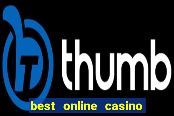 best online casino slots real money